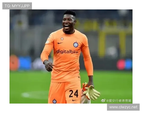 奥纳纳对阵切尔西中场的身体对抗优势解析 奥纳纳对阵切尔西中场的身体对抗优势解析